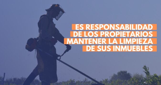 El Municipio recuerda que es responsabilidad de los propietarios de terrenos mantener la limpieza de sus inmuebles