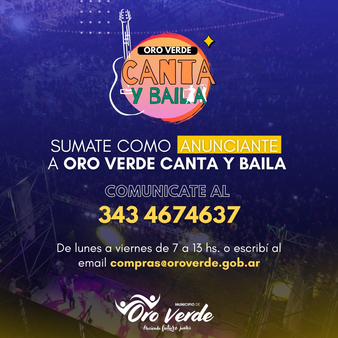 Sumate como anunciante a la fiesta Oro Verde Canta y Baila
